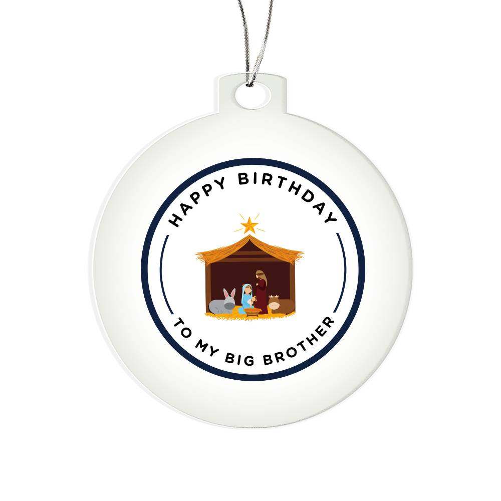 AcrylicAcrylic Christmas Ornament Happy BD Big BrotherAcrylic Christmas Ornament Happy Birth Day Big Brother
 
Create a unique keepsake with our Personalized Acrylic Ornament. This piece is constructed from high qualityAcrylic Christmas Ornament Happy Birth Day Big Brother