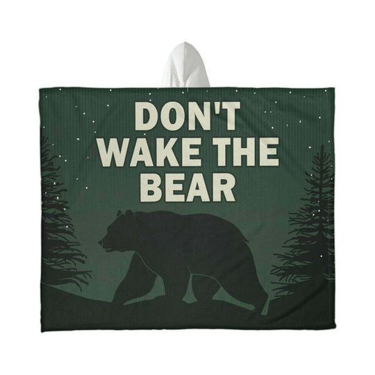 Hooded Sherpa Fleece Blanket Don't Wake The Bear