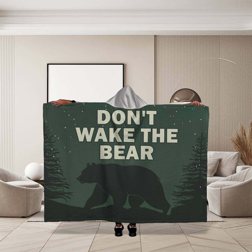 Hooded Sherpa Fleece Blanket Don't Wake The Bear