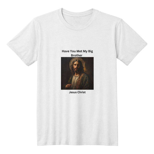 White t-shirt with "Have You Met My Big Brother" featuring a religious figure image.