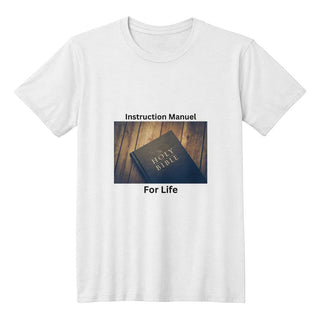 Instruction Manuel For Life T-shirt